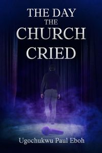 Produktbild: The Day the Church Cried - Paperback