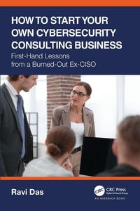 Produktbild: How to Start Your Own Cybersecurity Consulting Business