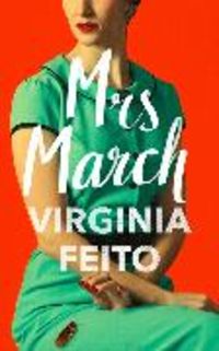 Bild vom Artikel Feito, V: Mrs March vom Autor Virginia Feito