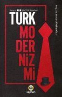Produktbild: Inanc ve J&ouml;n T&uuml;rk Temelinde T&uuml;rk Modernizmi