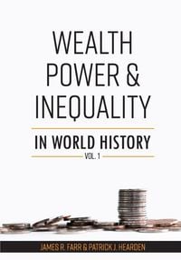 Produktbild: Wealth, Power and Inequality in World History Vol. 1