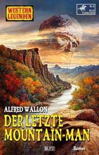 Produktbild: Western Legenden 64: Der letzte Mountain-Man