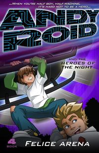 Produktbild: Andy Roid and the Heroes of the Night