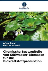 Produktbild: Chemische Bestandteile von S&uuml;&szlig;wasser-Biomasse f&uuml;r die Biokraftstoffproduktion