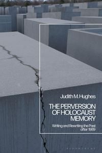 Produktbild: The Perversion of Holocaust Memory