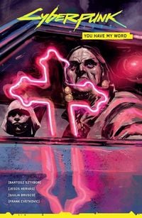 Produktbild: Sztybor, B: Cyberpunk 2077: You Have My Word