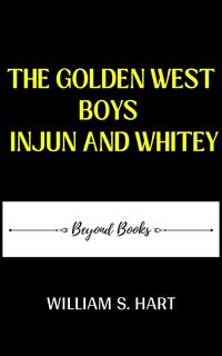 Produktbild: The Golden West Boys Injun and Whitey