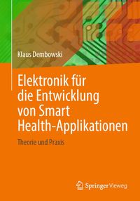Produktbild: Elektronik f&uuml;r die Entwicklung von Smart Health-Applikationen
