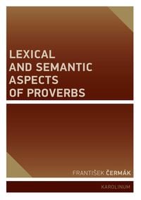 Produktbild: Lexical and Semantic Aspects of Proverbs