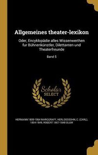 Produktbild: Allgemeines theater-lexikon