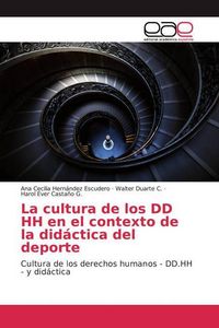 Produktbild: Hern&aacute;ndez Escudero, A: Cultura de los DD HH en el contexto d