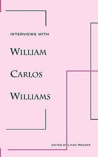 Bild vom Artikel Interviews with William Carlos Williams vom Autor William Carlos Williams