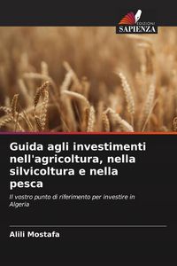 Produktbild: Guida agli investimenti nell'agricoltura, nella silvicoltura e nella pesca