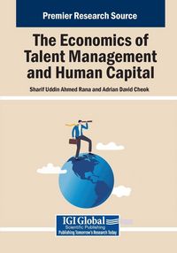 Produktbild: The Economics of Talent Management and Human Capital