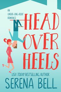 Produktbild: Head Over Heels (Under One Roof, #2)