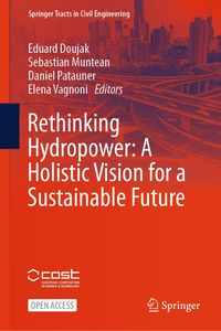 Produktbild: Rethinking Hydropower: A Holistic Vision for a Sustainable Future