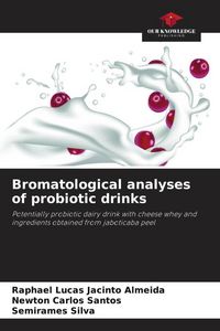 Produktbild: Bromatological analyses of probiotic drinks