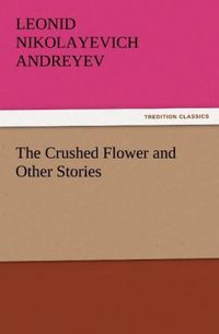 Produktbild: The Crushed Flower and Other Stories