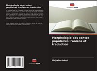 Produktbild: Morphologie des contes populaires iraniens et traduction