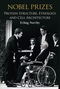 Produktbild: Nobel Prizes: Protein Structure, Ethology and Cell Architecture
