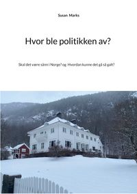 Produktbild: Hvor ble politikken av?