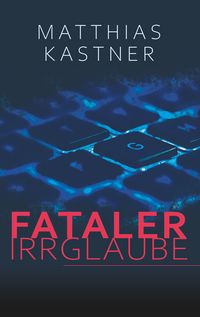 Produktbild: Fataler Irrglaube