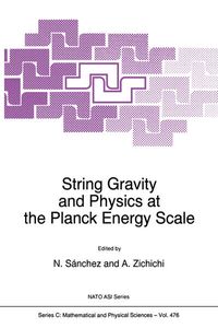 Produktbild: String Gravity and Physics at the Planck Energy Scale
