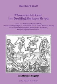 Produktbild: Reinhard Wolf. Pfarrerschicksal im Drei&szlig;igj&auml;hrigen Krieg