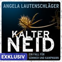 Bild vom Artikel Kalter Neid - Ein Fall für Sommer und Kampmann (Nur bei uns!) vom Autor Angela Lautenschläger