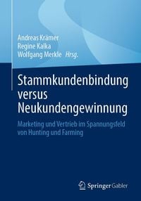 Produktbild: Stammkundenbindung versus Neukundengewinnung