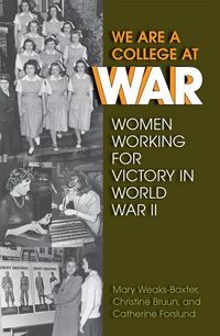 Produktbild: Weaks-Baxter, M: We Are a College at War