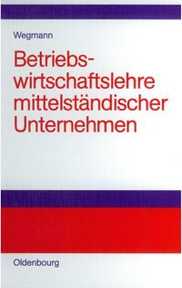 Produktbild: Betriebswirtschaftslehre mittelst&auml;ndischer Unternehmen