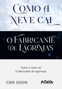 Produktbild: Como a neve cai + O fabricante de l&aacute;grimas