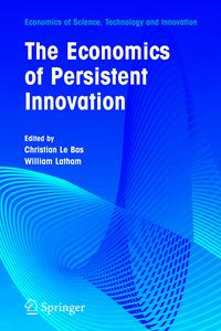 Produktbild: The Economics of Persistent Innovation: An Evolutionary View