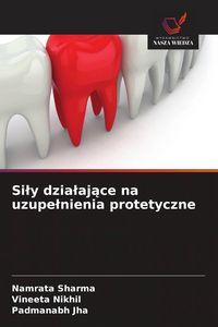 Produktbild: Si&iquest;y dzia&iquest;aj&iquest;ce na uzupe&iquest;nienia protetyczne