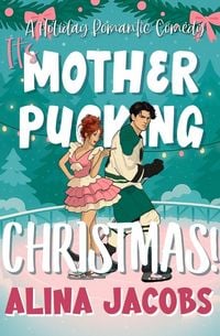 Produktbild: It's Mother-Pucking Christmas!