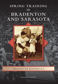 Produktbild: Spring Training in Bradenton and Sarasota