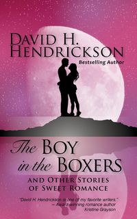 Produktbild: The Boy in the Boxers and Other Stories of Sweet Romance