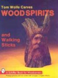 Bild vom Artikel Tom Wolfe Carves Woodspirits and Walking Sticks vom Autor Tom Wolfe