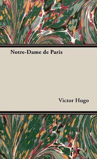 Bild vom Artikel Notre-Dame de Paris vom Autor Victor Hugo