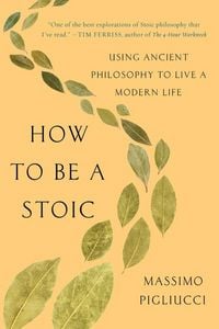 Produktbild: How to Be a Stoic