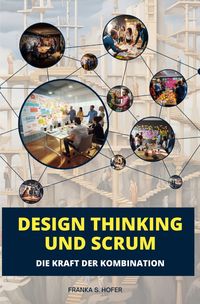 Produktbild: Design Thinking und Scrum im Einklang