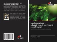 Produktbild: La dimensione educativa dei movimenti sociali rurali
