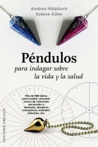 Produktbild: P&eacute;ndulos para indagar sobre la vida y la salud