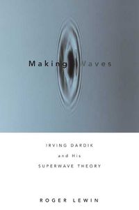Produktbild: Making Waves: Irving Dardik and His Superwave Principle