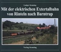Produktbild: Kenning, L: Mit der elektrischen Extertalbahn von Rinteln