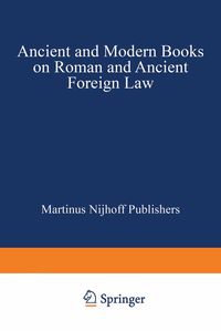 Produktbild: Ancient and Modern Books on Roman and Ancient Foreign Law