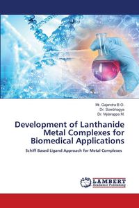 Produktbild: Development of Lanthanide Metal Complexes for Biomedical Applications