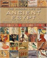 Produktbild: The Hidden Life of Ancient Egypt
