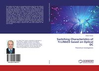 Produktbild: Switching Characteristics of Ti:LiNbO3 based on Optical DC